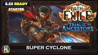 [PoE 3.22] STARTER BUILD: SUPER CYCLONE SLAYER - PATH OF EXILE - TRIAL OF THE ANCESTORS POE