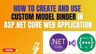 #69: Custom Model Binder  | Create and Use Custom Model Binder in Asp.Net Core Web Application