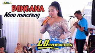 BONGANA nina minreng live pojok girang ld pro