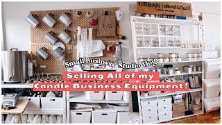 My Last Studio Vlog | Selling ALL of My Candle Equipment | Small Candle Business Vlog