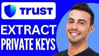  Extract Private Keys From Trust Wallet | Bitcoin, Ethereum & More (2024)