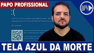 Tela Azul da Morte, Tela Preta, seu Windows TRAVOU? Veja o que Fazer!