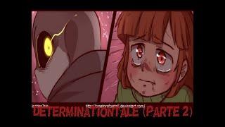 ° Determinationtale ° (Traducción en español comic) parte 2