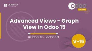 How to Define a Graph View in Odoo15 | Advanced Views | Odoo 15 Development Tutorials