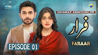 Faraar - Episode 01 - Ali Ansari - Laiba Khan - Har Pal Geo - News - Dramaz Announcer