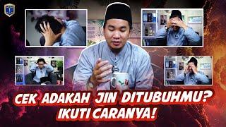 CEK ADAKAH JIN DI TUBUHMU ?? IKUTI CARANYA !! RUQYAH MANDIRI