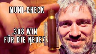 Auf der Suche nach dem richtigen Kaliber | .308 win