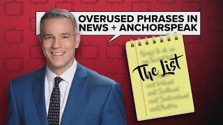 The List: Overused phrases in news and anchor speak, according to Larry Potash