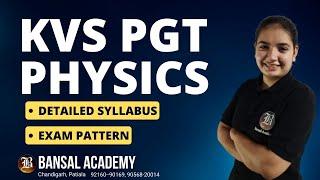 KVS PGT Physics Detailed Syllabus | KVS PGT Syllabus | KVS PGT Exam Pattern