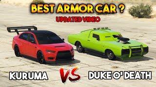 GTA 5 ONLINE : KURUMA VS DUKE O'DEATH ( WHICH IS BEST ARMORED CAR? )