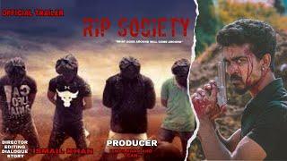 RIP SOCIETY/Latest kannada short film  Trailer / ISMAIL KHAN