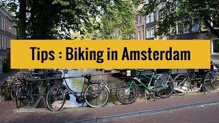 Tips for riding a bike in Amsterdam