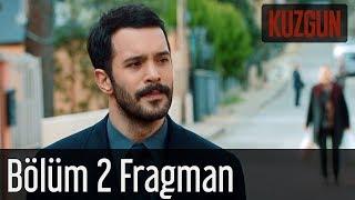 Kuzgun 2. Bölüm Fragman