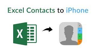 How to Import Contacts from Excel to iPhone 6S/7/8/5C or iPad/iCloud