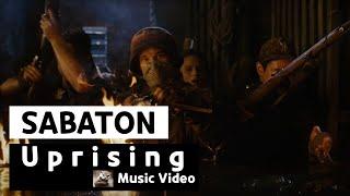 Sabaton - Uprising (Music Video)