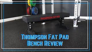 Thompson Fat Pad Review