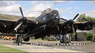 Avro Lancaster 'Just Jane' - Taxi Run 1 - 28th September 2021