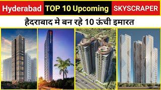 Hyderabad skyscraper building projects || Top 10 skyscraper Hyderabad @India_InfraTV