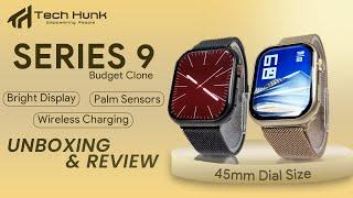 Series 9 Budget Clone | Bright Display | Palm Sensors | 45mm | Wireless Charging | Unboxing & Review