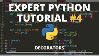 Expert Python Tutorial #4 - Decorators