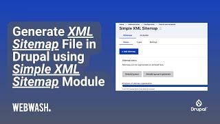 Generate XML Sitemap File in Drupal using Simple XML Sitemap Module