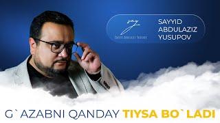 G`azabni qanday tiysa bo'ladi? |   @Oq va Qora Official