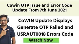 CoWIN Update Generate OTP Failed and USRAUT0018 Errors | Exceeded Search Limit | Account is blocked