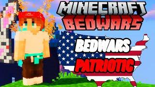 BEDWARS DAR SUNT PATRIOT !