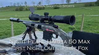 Night Pearl Harpia Max Thermal Scope, First night out, First Fox...