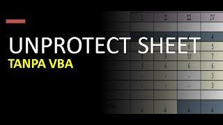 Cara Unprotect Sheet Excel yang disembunyikan menu Ribbon Tanpa VBA