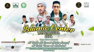  LIVE - ISLAMIC CENTER BERSHOLAWAT 2024 II BERSAMA MAJELIS AZ ZAHIR