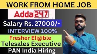 Adda247 Work From Home Job 2024 | Adda247 वर्क फ्रॉम होम जॉब | Online Job At Home | Remote Job 2024