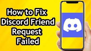 How to Fix Discord Friend Requests Failed - Problem Solved!