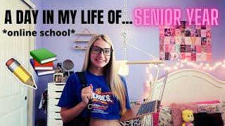 A DAY OF ONLINE SCHOOL -My Senior Year-