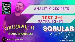 Orijinal Yayınları 11. Sınıf Soru Bankası l ANALİTİK GEOMETRİ 3-4. TEST sayfa 82-85