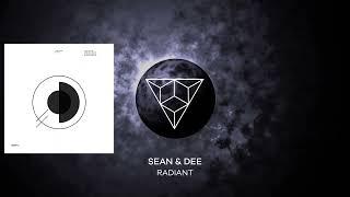 Sean & Dee - Radiant (Original Mix)