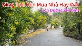 Vũng Tàu Nhà Và Đất Nên Mua Cái Nào,Con Đường Yên Bình Lãng Mạn