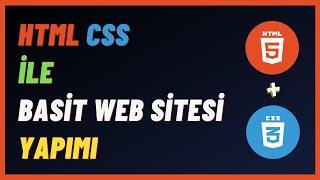 Html Css ile Basit Web Sitesi Yapımı - Html Css Örnekleri