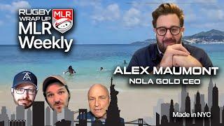 MLR Weekly: NOLA CEO Alexandre Maumont, Rugby Podcast Awards PLUS Grenada 7s, R&S HBCU Combine