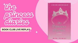 Book Club Live Replay: The Princess Diaries Book 1; Day 1