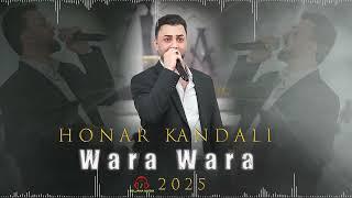 Honar Kandali  - Wara Wara - هنور كندالي - ورا ورا  - by Deljana Musik 2025