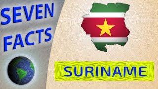 Some facts about amazing Suriname