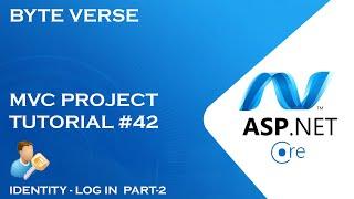 ASP.NET CORE MVC | Identity Library - Advanced User Management Service - Login - Part 2 #42