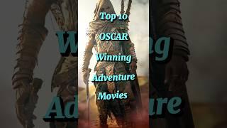 Top 10 Oscar Winning adventure movies #shorts #top10 #oscars