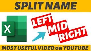 Easiest Way to SPLIT Name in Excel  | Extract First Name MID Name Last Name in Excel