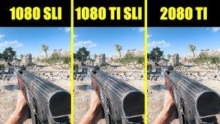 Battlefield 5 RTX 2080 TI Vs GTX 1080 TI SLI Vs GTX 1080 SLI Frame Rate Comparison