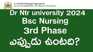 DR NTR UNIVERSITY 2024 Bsc Nursing 3rd Phase update