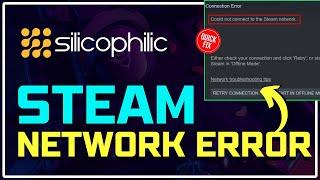 How to Fix Could Not Connect To The Steam Network | FIX Steam Connection Error [UPDATED SOLUTIONS]