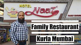 Inside Naaz: Exploring the Iconic Family Restaurant in Kurla