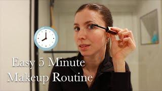 Easy 5 Minute Makeup Routine   (Natural Makeup)